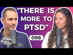 The Brain People Podcast: 096 | Complex PTSD Pt. 1