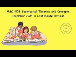 MSO-001 Sociological Theories and Concepts | December 2024 Exams | Summary | Revision