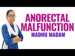 Anorectal Malfunction II I Child Health Nursing II Madhu Mam II