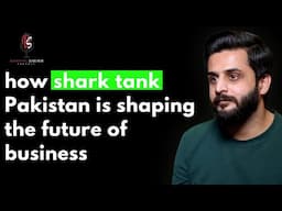 How Shark Tank Pakistan is Shaping the Future of Business in Conversation with Zafeer Khan | Ep#124