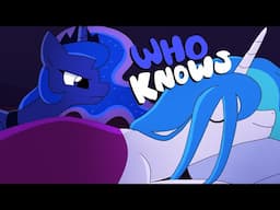 Who Knows - Song by 4Everfreebrony (Music Video)