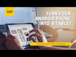 Turn Your Android Phone Into a Tablet