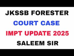 JKSSB FORESTER 2025 UPDATE by SALEEM SIR