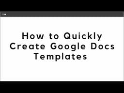 How to Create Google Docs Templates