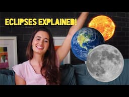 Total, Annular, Solar, and Lunar Eclipses Explained