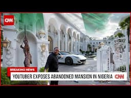 Part 2 - I investigated Nigeria's abandoned million dollar village mansions