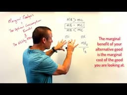 Marginal Analysis: The Optimal Consumption