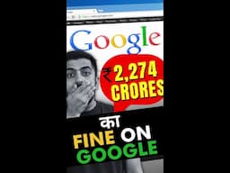 India Fined Google | Your Phones Will Change Now | Neeraj Arora #shorts