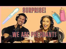 WE ARE PREGNANT!