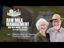 Raw Milk Doesn't Go Bad with Good Management | 2024 HOA Conference Lecture | Shawn & Beth Dougherty