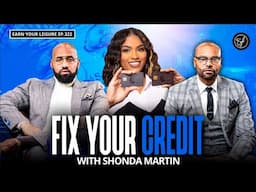 How To Boost Your Credit Score FAST: 5 Proven Strategies Revealed with Shonda Martin