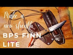 Make a Sheath - BPS FINN LITE