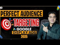 How to target Hot Audience with Display Google Ads Tutorial 2025 | In Market Audiences Google Ads