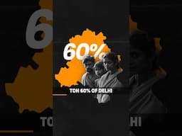 60% of Delhi is ILLEGAL