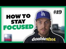 How I Stay Focused & Work With Minimal Distractions | Double Shot with Drew Trott #19