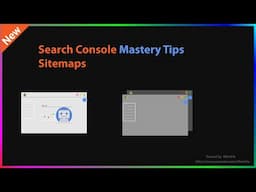 Google Search Console Mastery Tips and Tricks 2025 - Sitemaps