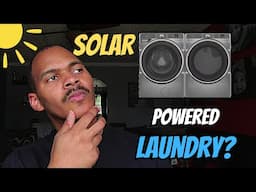 I Tried Washing and Drying With SOLAR POWER Here's What Happened