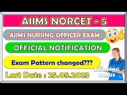 AIIMS NORCET 5 Exam Notification | Preliminary and main Exam | NORCET 5 Vacancy | Nursing Officer