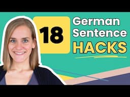 Take Your German to the Next Level: 18 Advanced Sentence Structures for B2 Fluency!