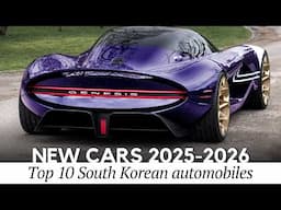 10 Newest Cars and SUVs by South Korean Manufacturers (2025-2026 Lineup Review)