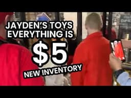 NEW INVENTORY! Everything Is $5 at Jayden’s Toys Today!