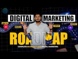 Digital Marketing ROADMAP For Beginners | What is, Carreer, Growth, Moduels - Part-1