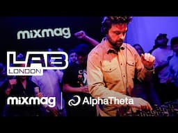 Jeremy Underground | The Lab London | Mixmag x AlphaTheta Takeover