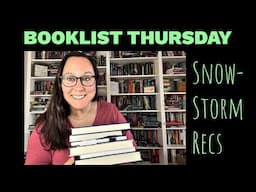 Booklist Thursday - Great Snowstorm Reads