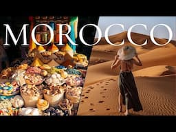 The TRUTH about travelling Morocco - Ultimate 2 Week Itinerary | Morocco Travel Guide