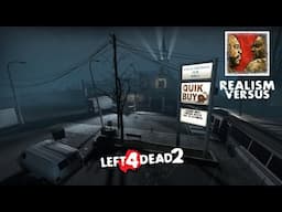 LEFT 4 DEAD 2 - DEATH TOLL - REALISM VERSUS