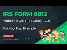 Additional Child Tax Credit with Form 8812