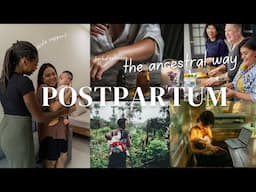 Postpartum: The Ancestral Way ~ Ashley Nao Doula