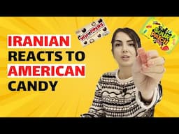 IRANIAN Tries AMERICAN CANDY for the FIRST TIME! 🇮🇷 🇺🇸