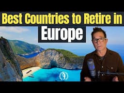 5 Best Countries to Retire in Europe in 2025