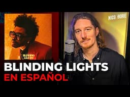 💥¿Cómo sonaría THE WEEKND - BLINDING LIGHTS en Español?