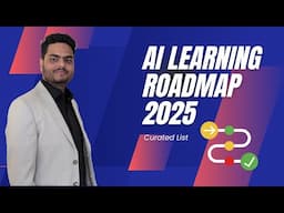 AI Learning Roadmap 2025 | Artificial Intelligence learning roadmap for beginners