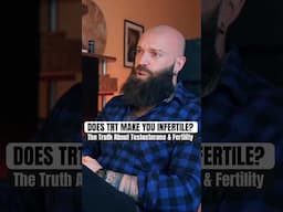 Does TRT Make You Infertile? The Truth About Testosterone & Fertility