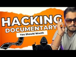 Best Hacking Documentaries for Penetration Tester, Bug Hunter and Others🔥 | Hindi Video