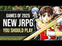 Top 15 Best NEW JRPG Games That You Should Play | 2025 Edition (Turn Based, Tactical, Action JRPG)