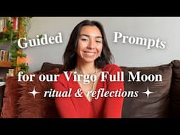 Virgo Full Moon Guided Journaling Prompts 🌻 February 24 with Jocelyn