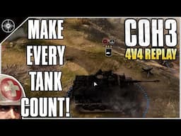 MAKE EVERY TANK COUNT! | 4v4 Rapido River Valley | Company of Heroes 3 Replays #60