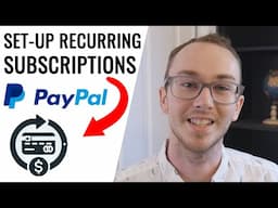 How To Set Up Recurring Payments & Subscription Plans on PayPal