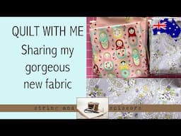 Quilt With Me: New Fabric for my Stash