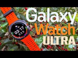 Ultra watch, competitive price! - Samsung Galaxy Watch Ultra Review!