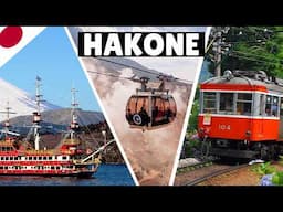 Boat, Cable Car and Train, Hakone the touristy way