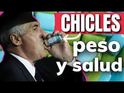 Chicles, Pérdida de Peso y Salud