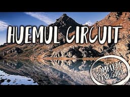 Huemul Circuit, El Chaltén Argentina | Complete Trail Guide