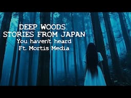 FOREST & MOUNTAIN STORIES From JAPAN [Cryptids, Aokigahara and more]  #horrorstories #scarystories