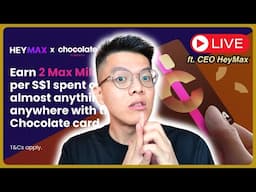 HeyMax x Chocolate VISA Debit Card 2 mmpd (from 11 Feb 2025)