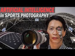 Effect of ARTIFICIAL INTELLIGENCE on SPORTS PHOTOGRAPHY